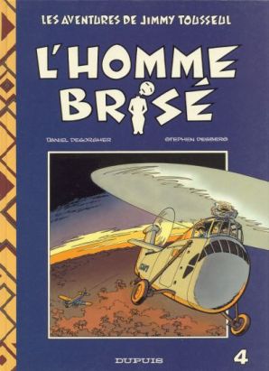 Jimmy Tousseul tome 4 - l'homme brisé