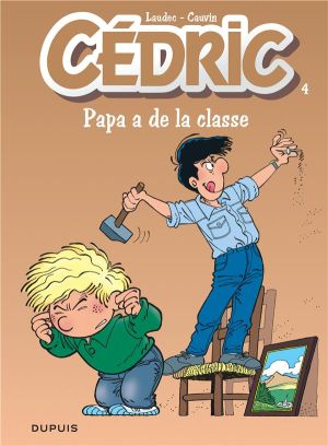 cédric tome 4 - papa a de la classe