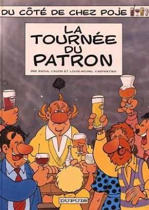 du côté de chez poje tome 2 - la tournée du patron