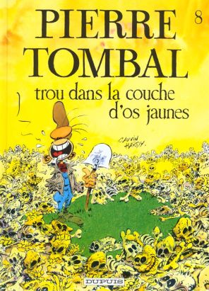 pierre tombal tome 8 - trou dans couche os jaunes