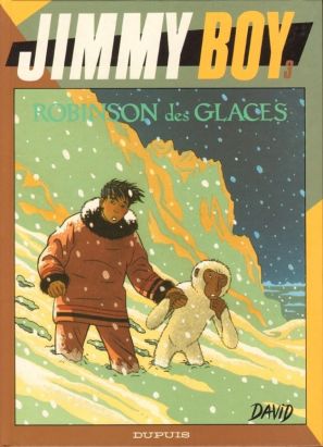 Jimmy boy tome 3 - robinson des glaces