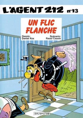 l'agent 212 tome 13 - un flic flanche