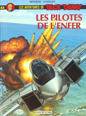 buck danny tome 42 - les pilotes de l'enfer buck danny tome 42 - les pilotes de l'enfer