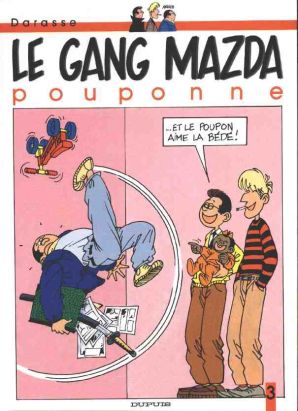 Le gang Mazda tome 3 - le gang Mazda pouponne