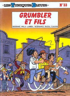 les tuniques bleues tome 33 - grumbler et fils
