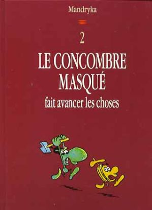 Le concombre masqué fait avancer les choses
