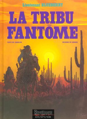 Blueberry tome 23 - la tribu fantôme Blueberry tome 23 - la tribu fantôme