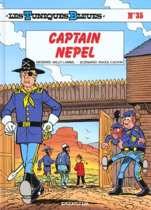 les tuniques bleues tome 35 - capitain nepel