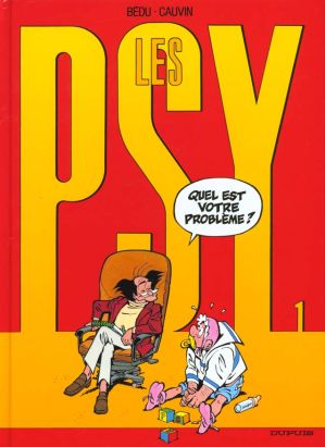 les psy tome 1 - quel est votre problème ?