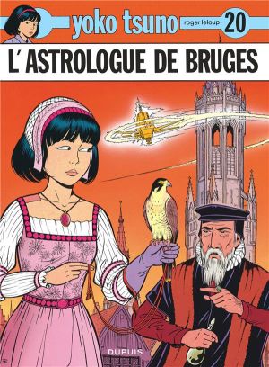 yoko tsuno tome 20 - l'astrologue de bruges