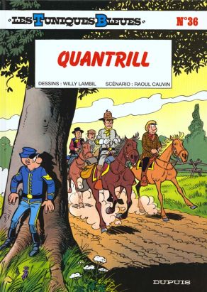 les tuniques bleues tome 36 - quantrill les tuniques bleues tome 36 - quantrill