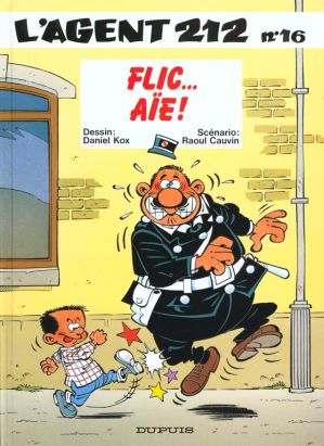 l'agent 212 tome 16 - flic...aie