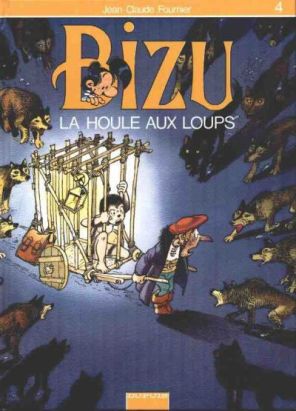 Bizu tome 4 - la houle aux loups