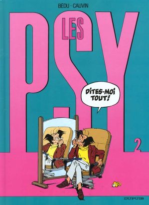 les psy tome 2 - dites-moi tout