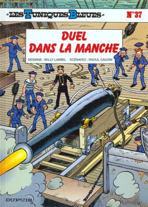 les tuniques bleues tome 37 - duel dans la manche
