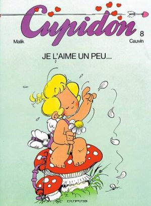 cupidon tome 8 - je l'aime un peu