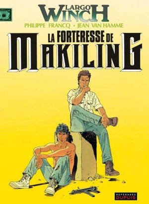largo winch tome 7 - forteresse de makiling