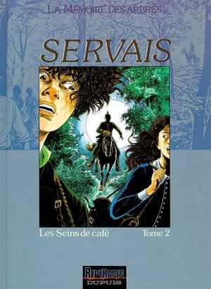 la mémoire des arbres tome 4 - les seins de cafe tome 2