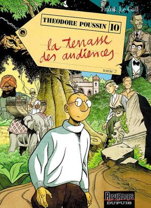 theodore poussin tome 10 - la terrasse des audiences tome 2