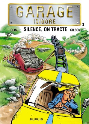 garage isidore tome 3 - silence, on tracte