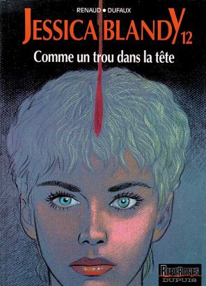 Jessica Blandy tome 12 - comme un trou dans la tête