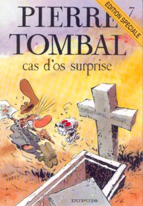 Pierre Tombal tome 7 - Cas d'os surprise (éd. 1996)