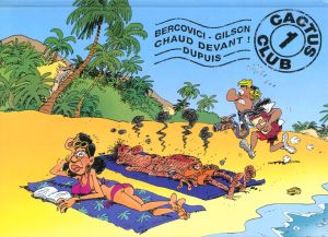 cactus club tome 1 - chaud devant