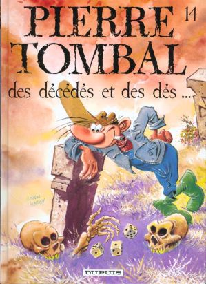 pierre tombal tome 14 - des décédés et des dés