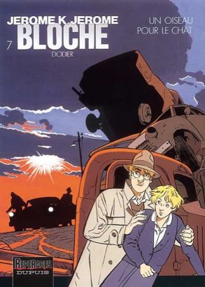 jérôme k. jérôme bloche tome 7 - un oiseau pour le chat