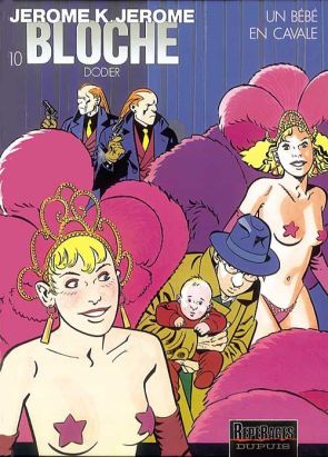 jérôme k. jérôme bloche tome 10 - un bébé en cavale jérôme k. jérôme bloche tome 10 - un bébé en cavale
