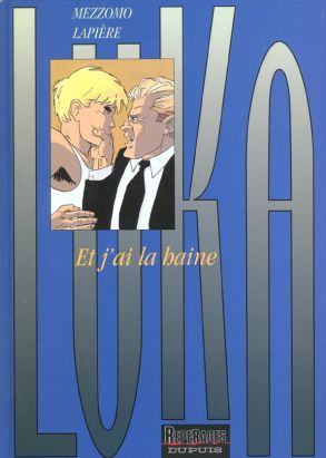 luka tome 3 - et j'ai la haine