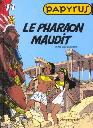 papyrus tome 11 - le pharaon maudit