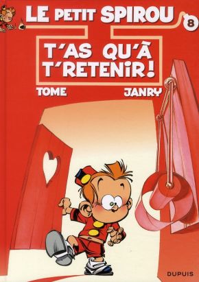 le petit spirou tome 8 - t'as qu'à t'retenir