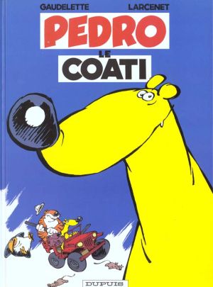 pédro le coati tome 1