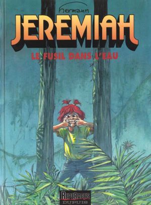 jeremiah tome 22 - le fusil dans l'eau