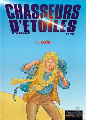 Chasseurs d'étoiles tome 1 Chasseurs d'étoiles tome 1