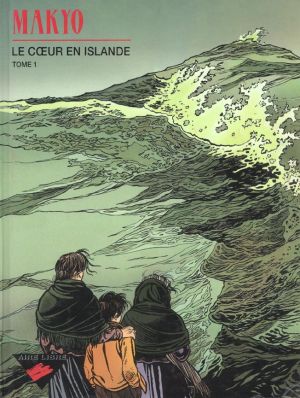 Le coeur en islande tome 1