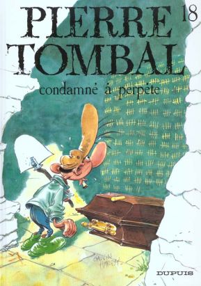 pierre tombal tome 18 - condamné à perpete pierre tombal tome 18 - condamné à perpete