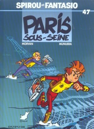 spirou et fantasio tome 47 - paris-sous-seine