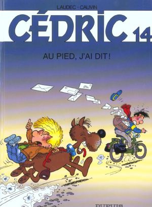 cédric tome 14 - au pied, j'ai dit !