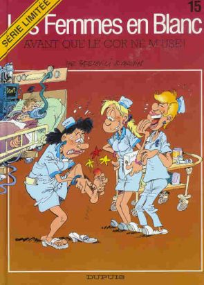 les femmes en blanc tome 2 - avant que le cor ne m'use