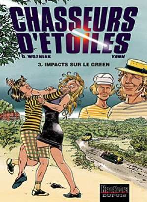 Chasseurs d'étoiles tome 3 - impacts sur le green