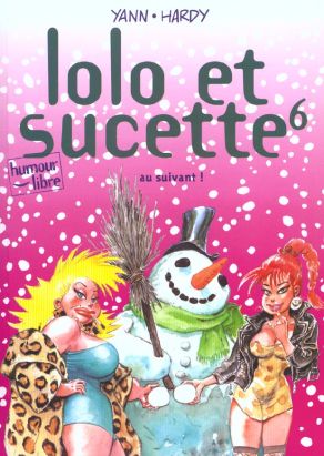 lolo et sucette tome 6 - au suivant