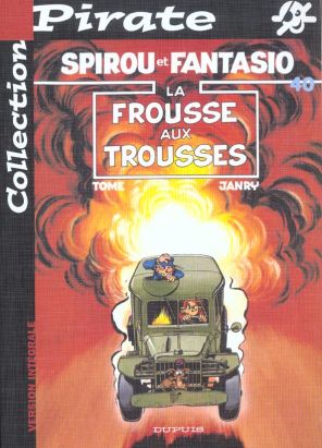 Spirou et Fantasio (pirate) tome 40 - la frousse aux trousses