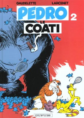 pédro le coati tome 2 - pédro le coati