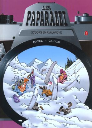 Les paparazzi tome 8 - scoops en avalanche