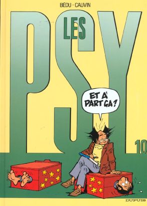 les psy tome 10 - et à part çà ?