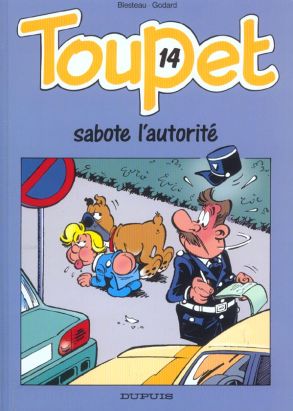 toupet tome 14 - toupet sabote l'autorite