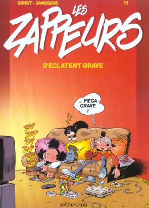 Les zappeurs tome 11 - les zappeurs s'éclatent grave