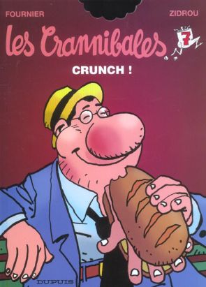 les crannibales tome 7 - crunch